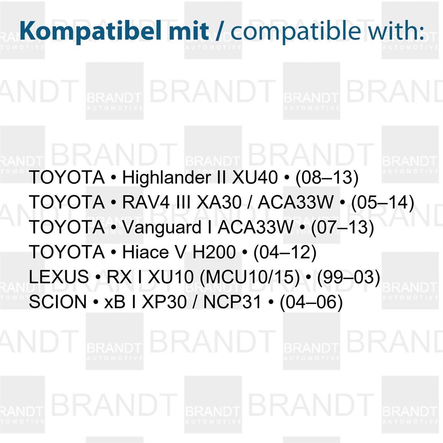 BRANDT AUTOMOTIVE Kennzeichenleuchten LED kompatibel mit Toyota Hiace V H200 04-12 Highlander II XU40 08-13 RAV4 III 05-14 Vanguard I 07-13 Lexus RX I 99-03 Scion xB I 04-06