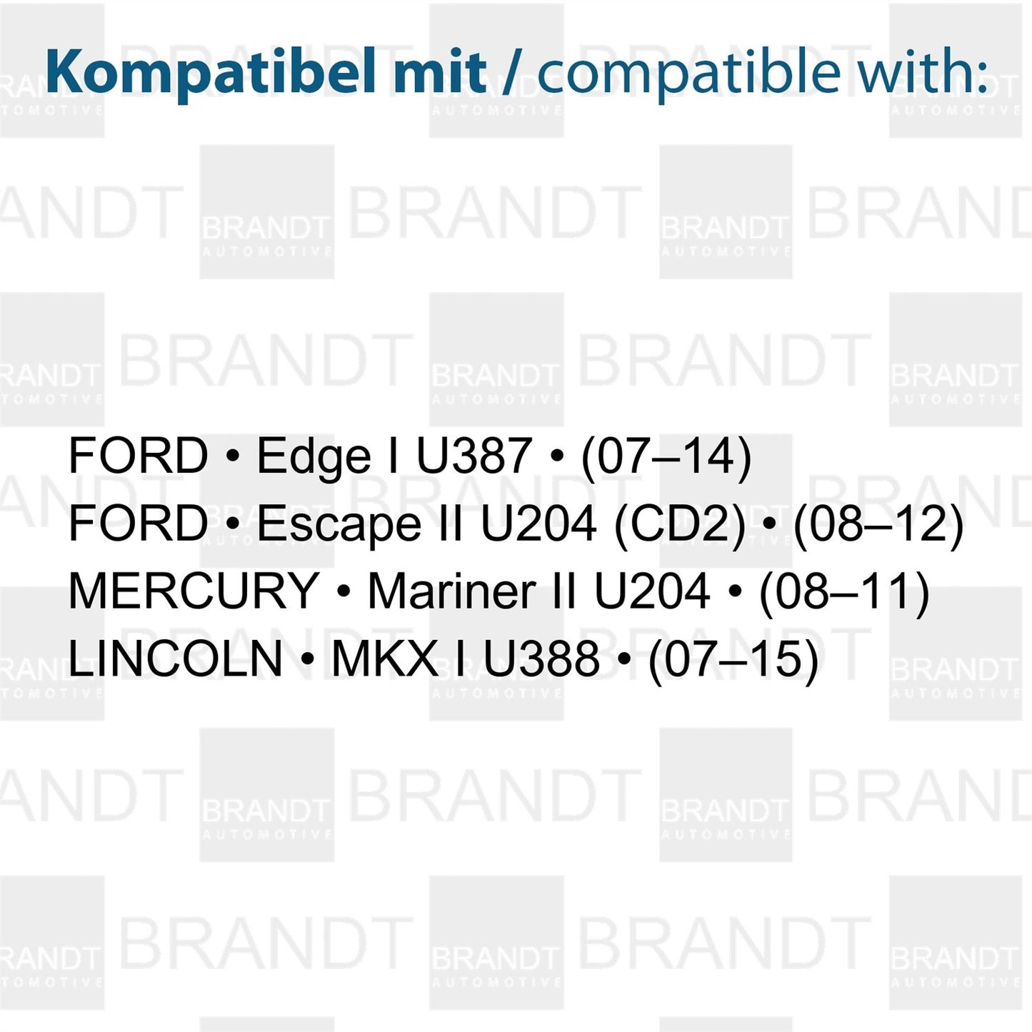 BRANDT AUTOMOTIVE Kennzeichenleuchten LED kompatibel mit Ford Edge I U387 07-14 Escape II 08-12 Licoln MKX I U388 07-15 Mercury Mariner II U204 08-11