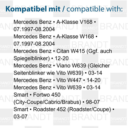 BRANDT Seitenblinker Set LED Kotflügel Blinker + Kabel Weiss passend für Mercedes Benz A-Klasse W168 V168 Citan W415 Vito Viano W639 V639 W447 V447 Smart Fortwo 450 Roadster 452 Blinkleuchten